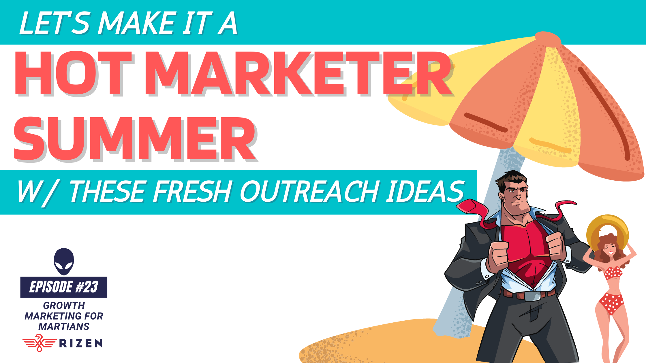 023 - hot marketer summer Blog