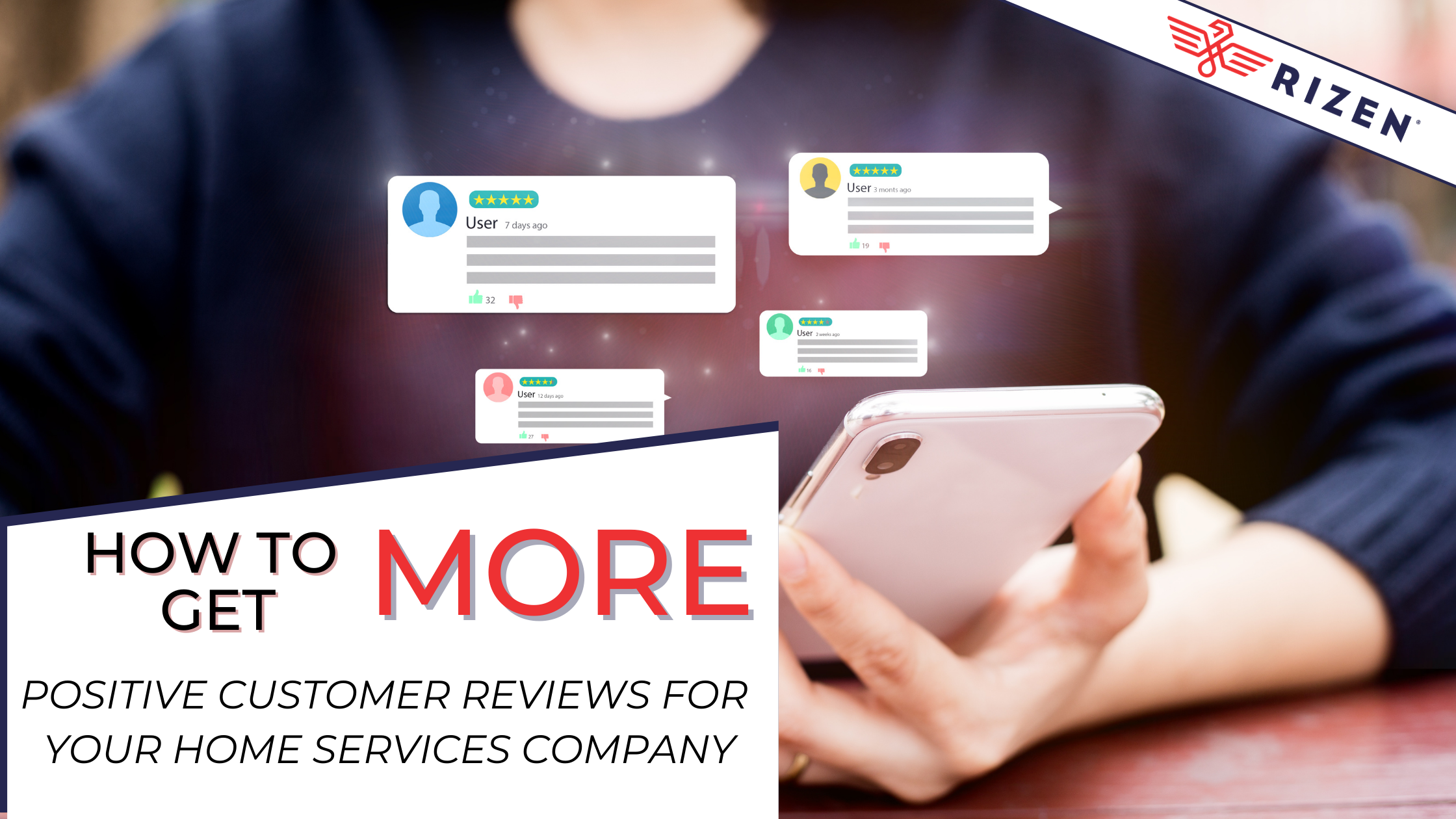 how to get more positive customer reviews for home services companies